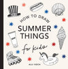 How To Draw Summer Things