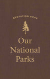 Our National Parks Quotation Book
